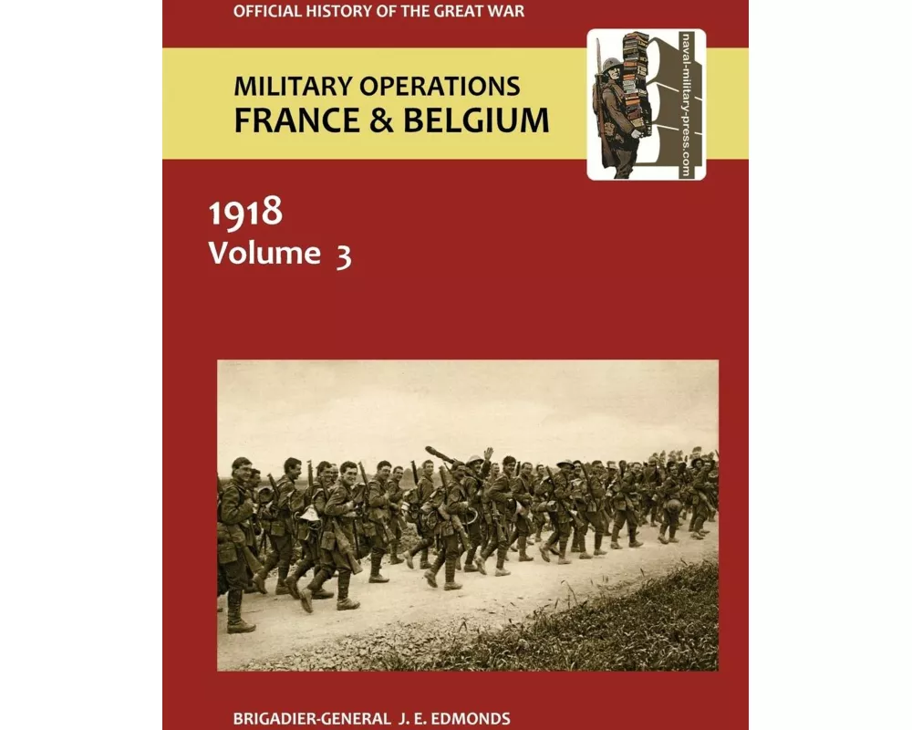 France and Belgium 1918. Vol III. May-July