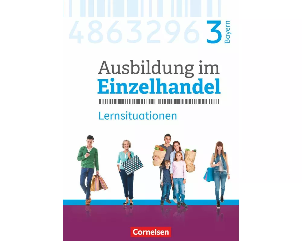 Ausbildung im Einzelhandel - Ausgabe 2017 - Bayern - 3. Ausbildungsjahr