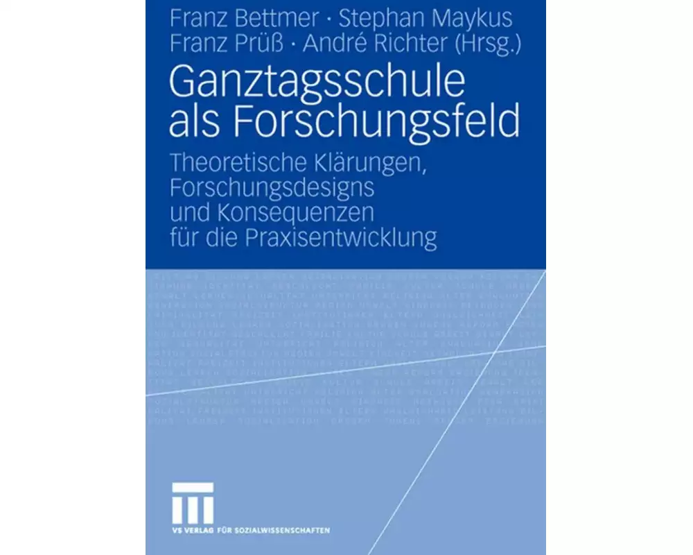 Ganztagsschule als Forschungsfeld