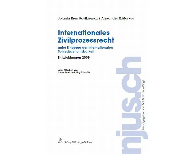 Internationales Zivilprozessrecht, Entwicklungen 2009