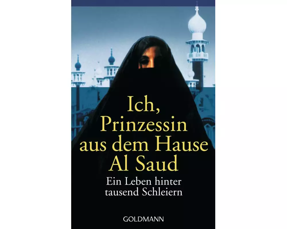Ich, Prinzessin aus dem Hause Al Saud