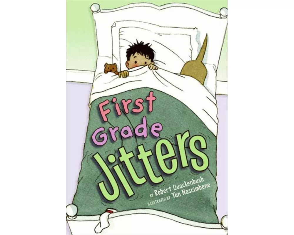 First Grade Jitters
