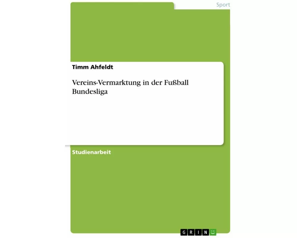 Vereins-Vermarktung in der Fussball Bundesliga