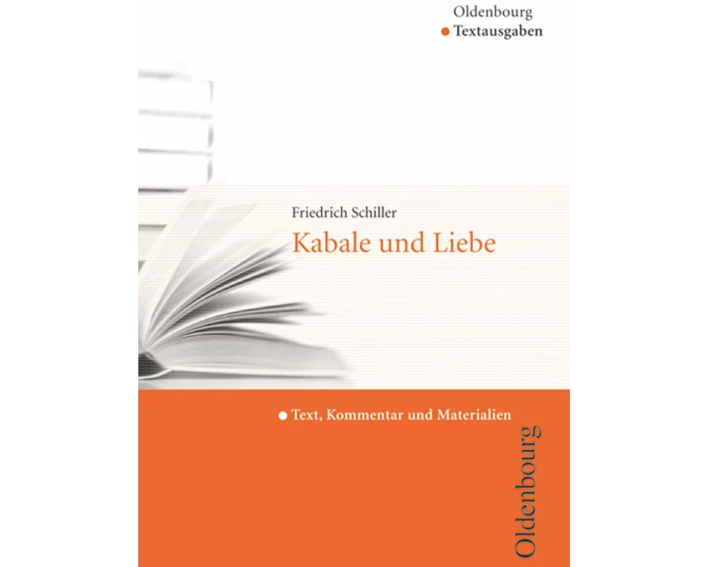 Oldenbourg Textausgaben, Texte, Kommentar und Materialien, Kabale und Liebe
