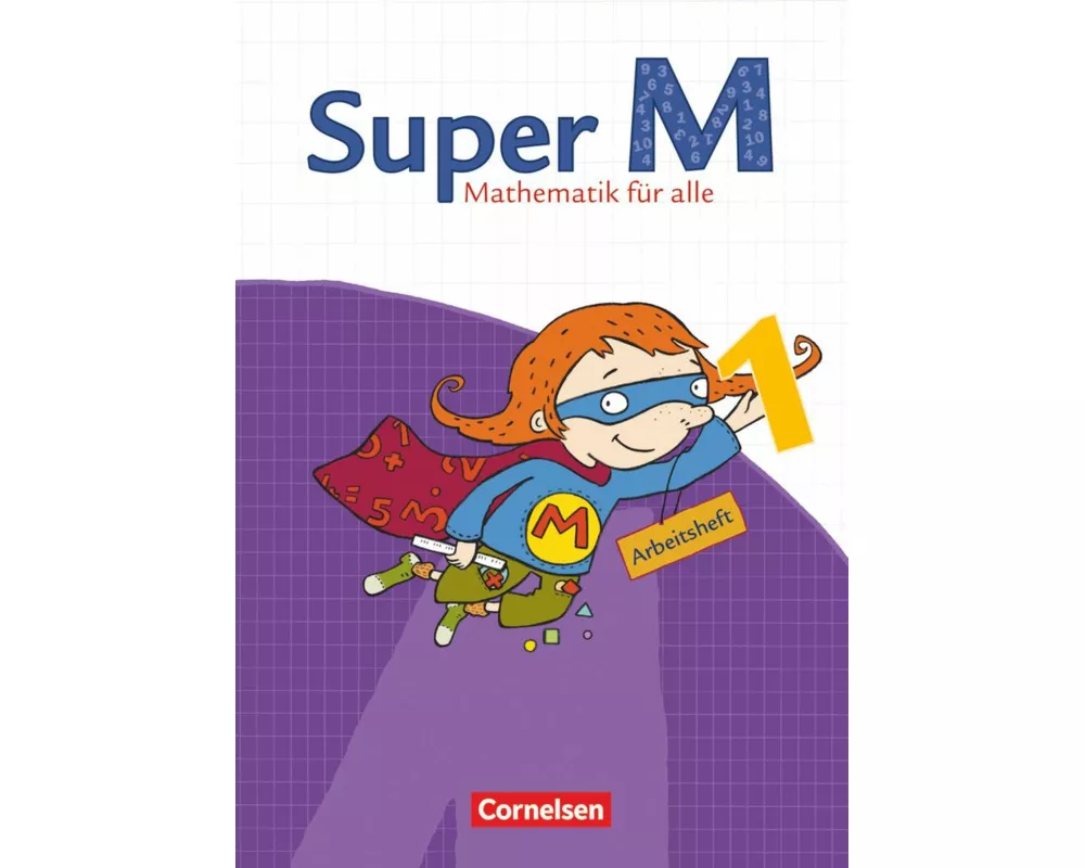 Super M - Mathematik für alle - Östliche Bundesländer und Berlin - 1. Schuljahr