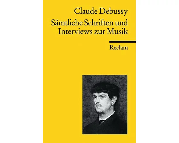 Sämtliche Schriften und Interviews zur Musik