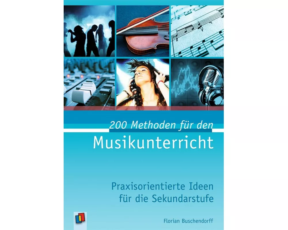 200 Methoden für den Musikunterricht