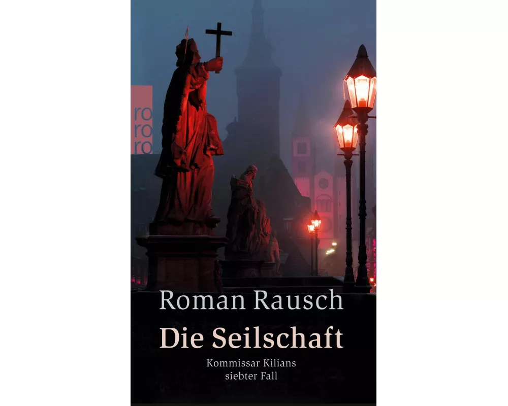 Die Seilschaft: Kommissar Kilians siebter Fall