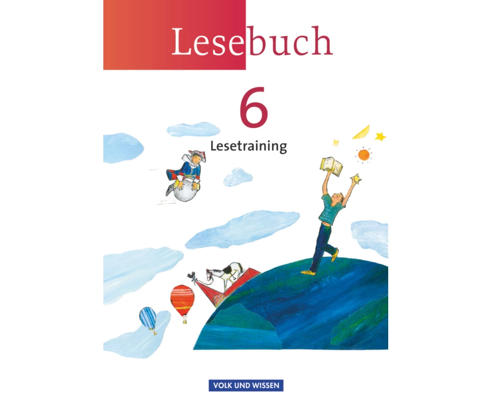 Lesebuch, Östliche Bundesländer und Berlin, 6. Schuljahr, Lesetraining, Arbeitsheft