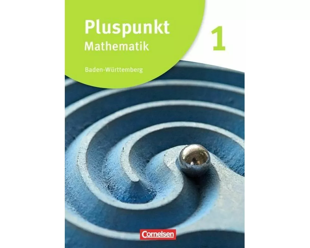 Pluspunkt Mathematik - Baden-Württemberg - Neubearbeitung - Band 1