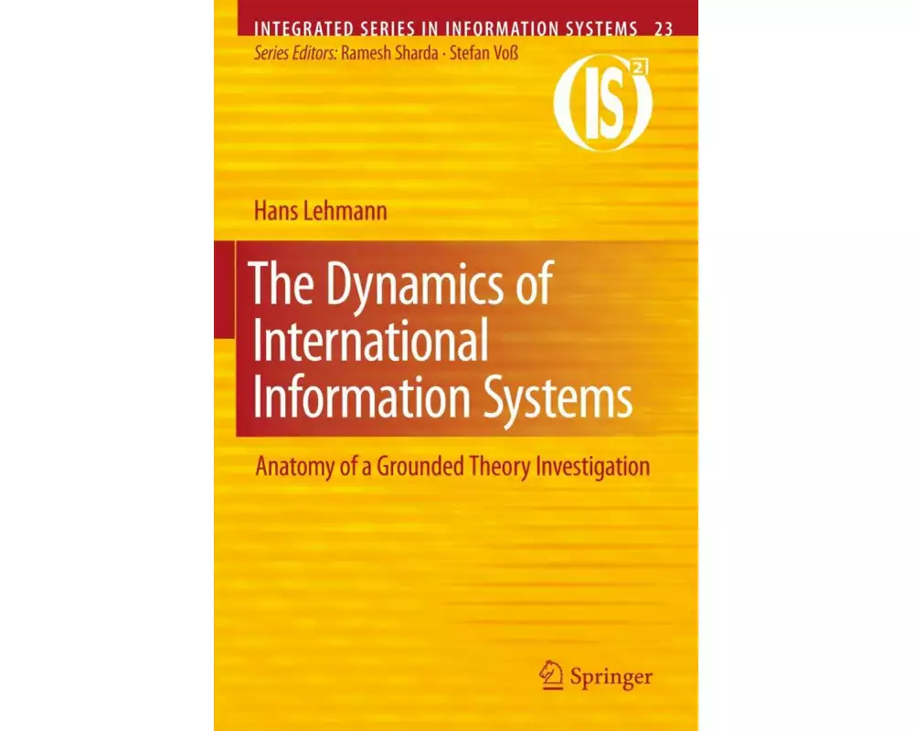 The Dynamics of International Information Systems