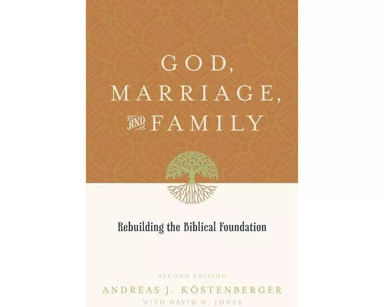 God, Marriage, and Family