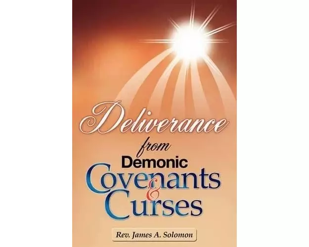 Deliverance from Demonic Covenants and Curses