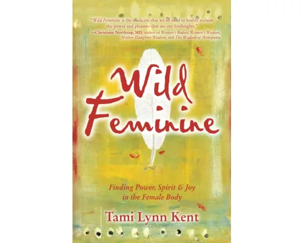 Wild Feminine