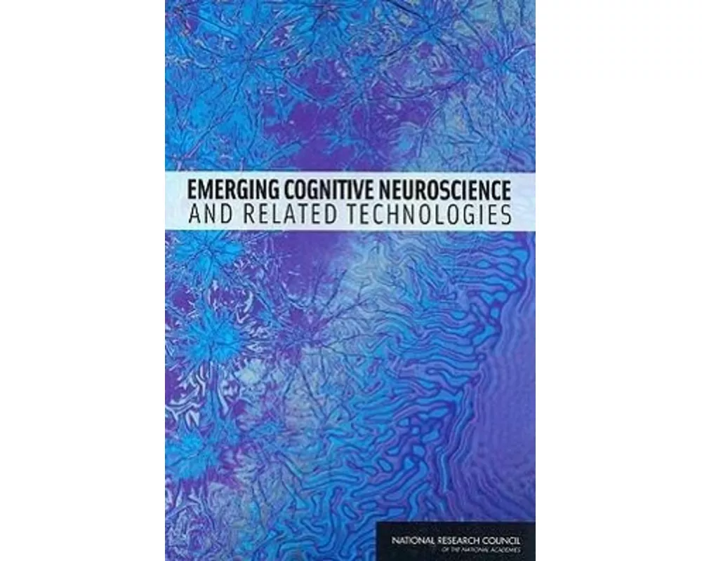 Emerging Cognitive Neuroscience and Related Technologies