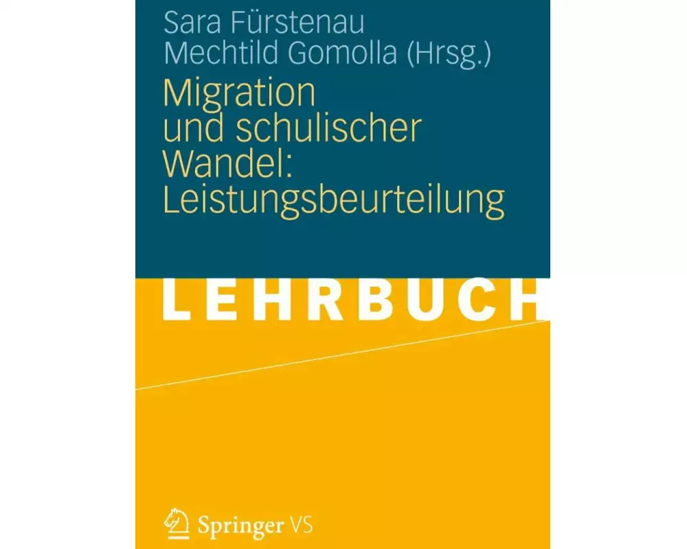 Migration und schulischer Wandel: Leistungsbeurteilung