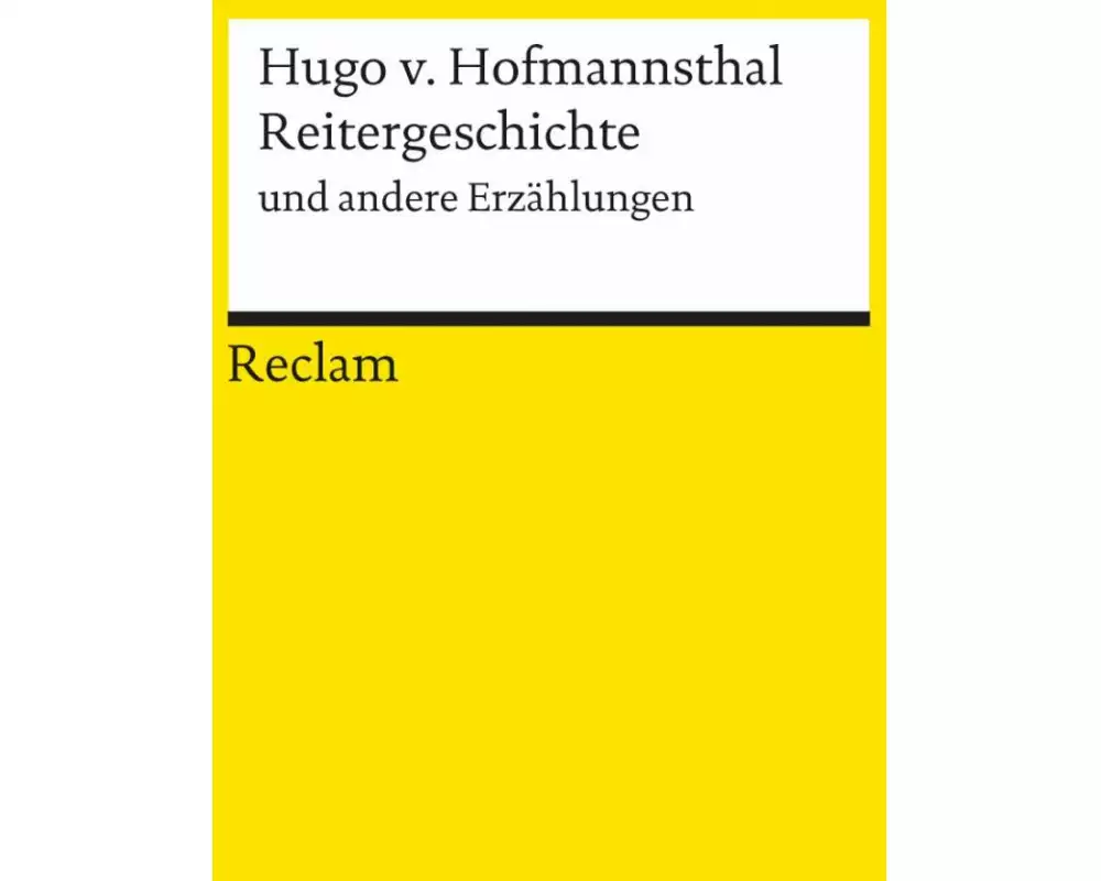 Reitergeschichte und andere Erzählungen