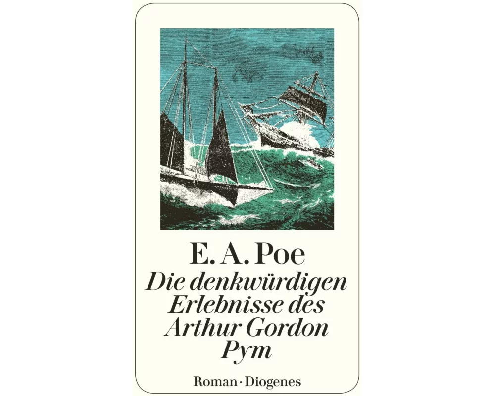Die denkwürdigen Erlebnisse des Arthur Gordon Pym
