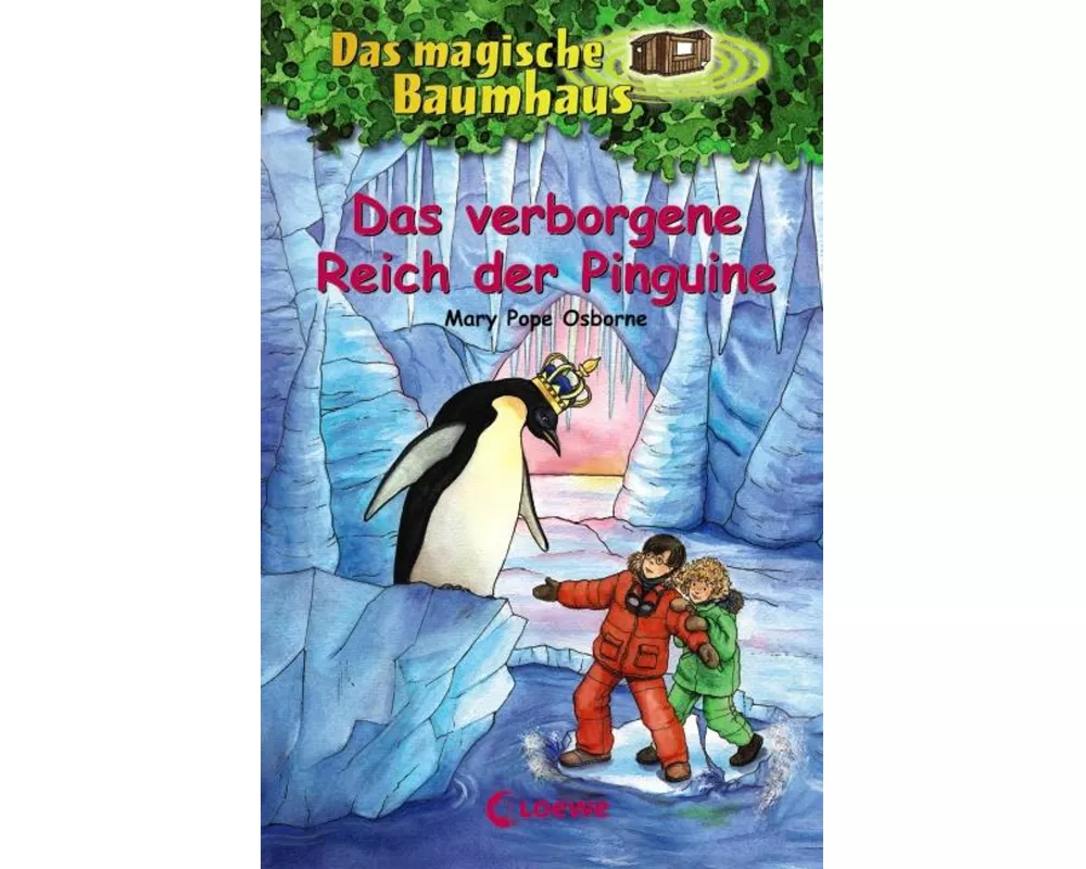 Das magische Baumhaus (Band 38) - Das verborgene Reich der Pinguine