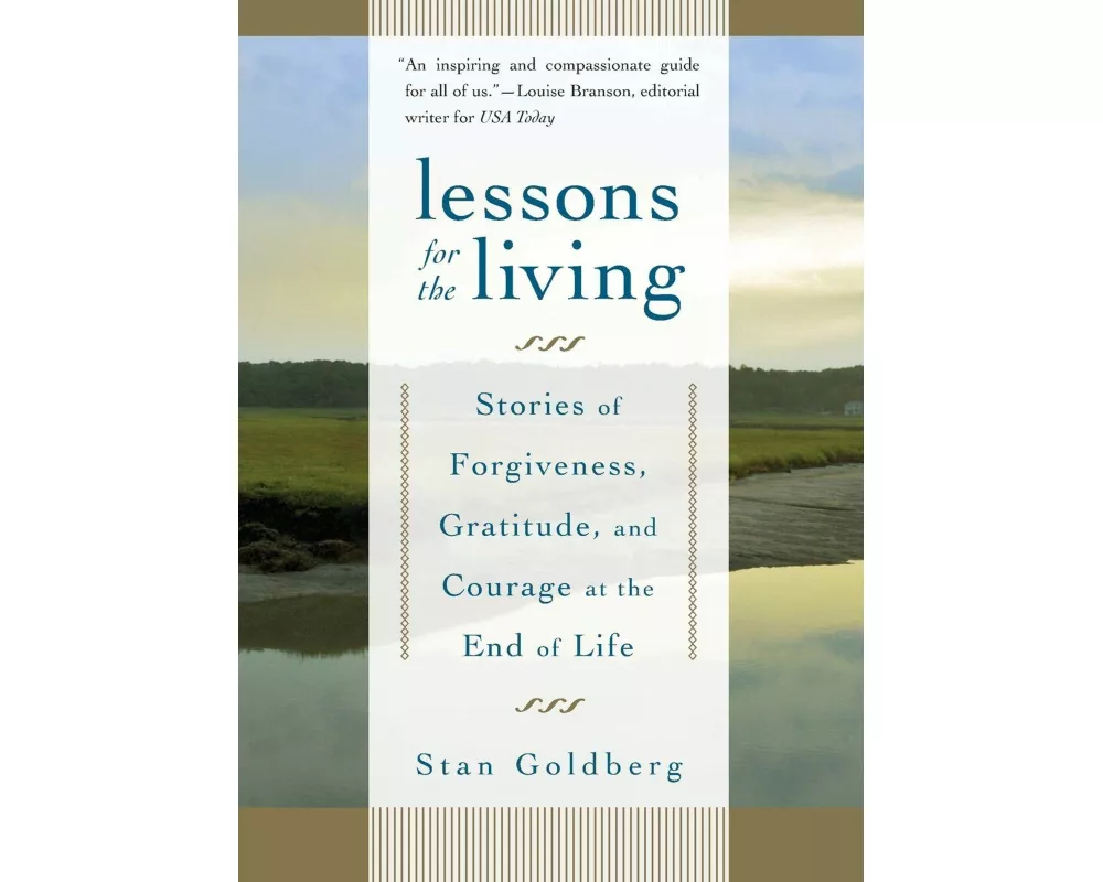 Lessons for the Living