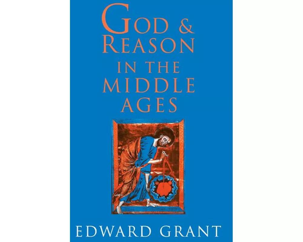 God and Reason in the Middle Ages