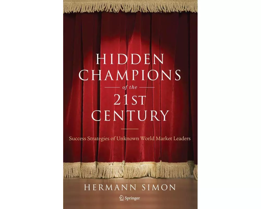 Hidden Champions of the Twenty-First Century