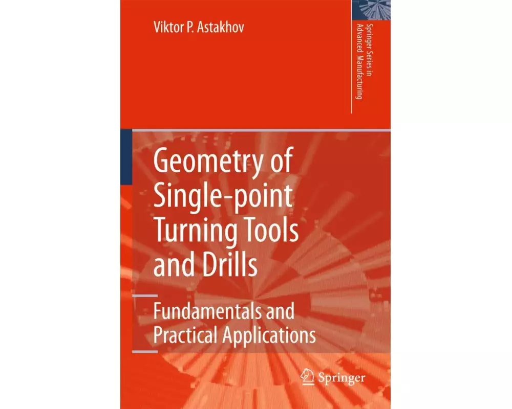 Geometry of Single-point Turning Tools and Drills