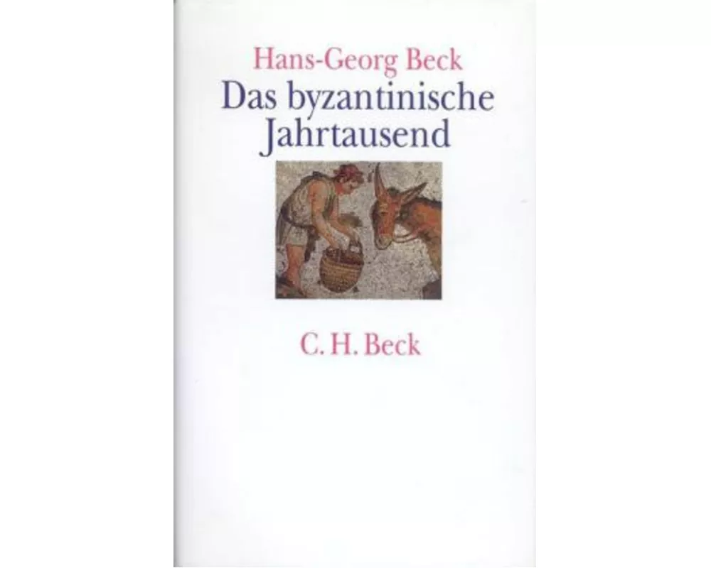 Das byzantinische Jahrtausend