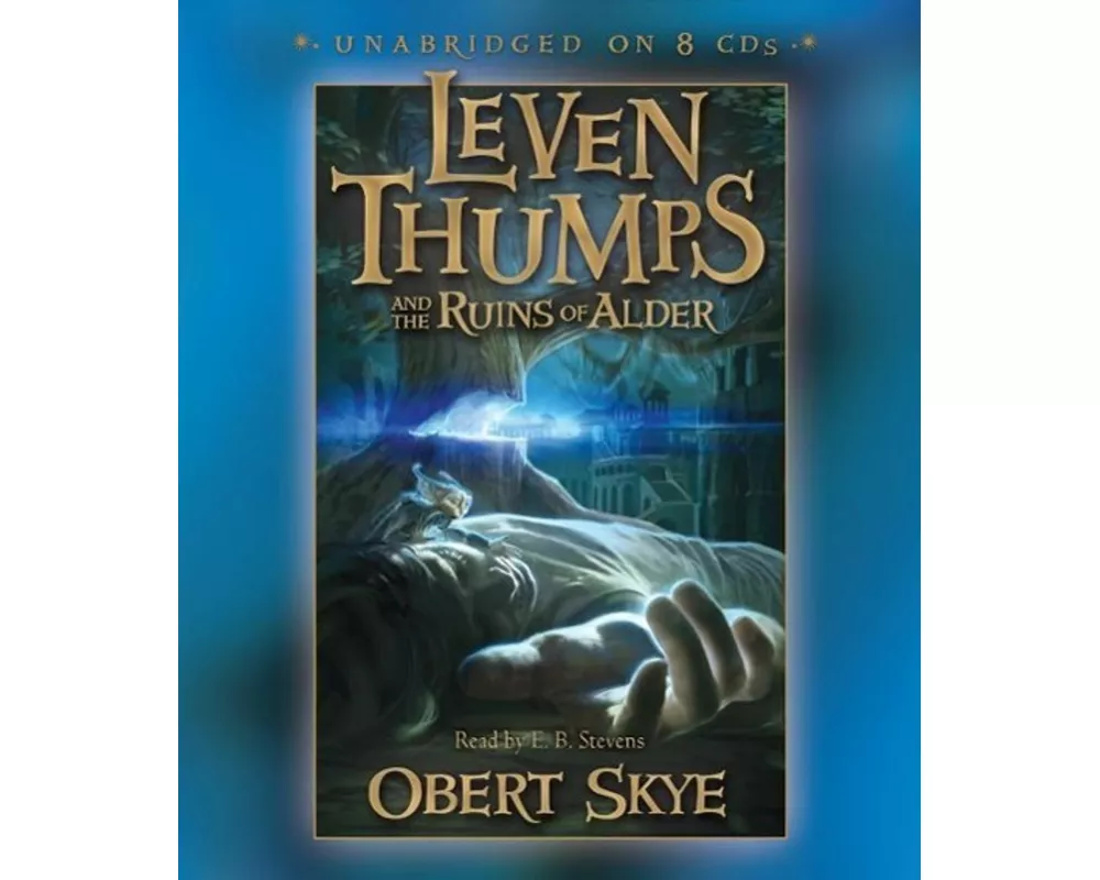 Leven Thumps and the Ruins of Alder