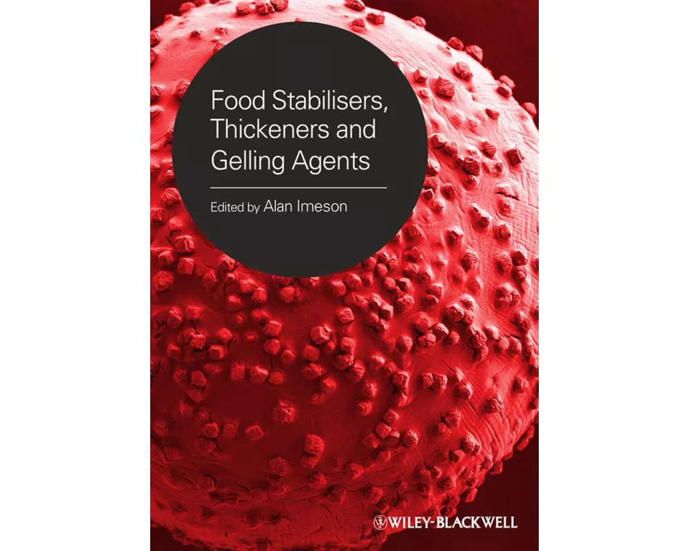 Food Stabilisers, Thickeners and Gelling Agents