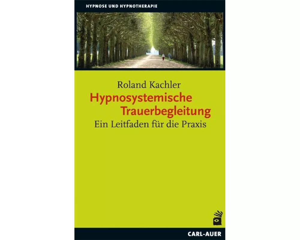 Hypnosystemische Trauerbegleitung