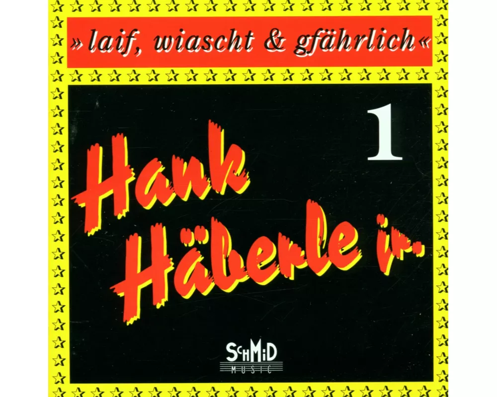 Laif,wiascht & GfÄhrlich 1