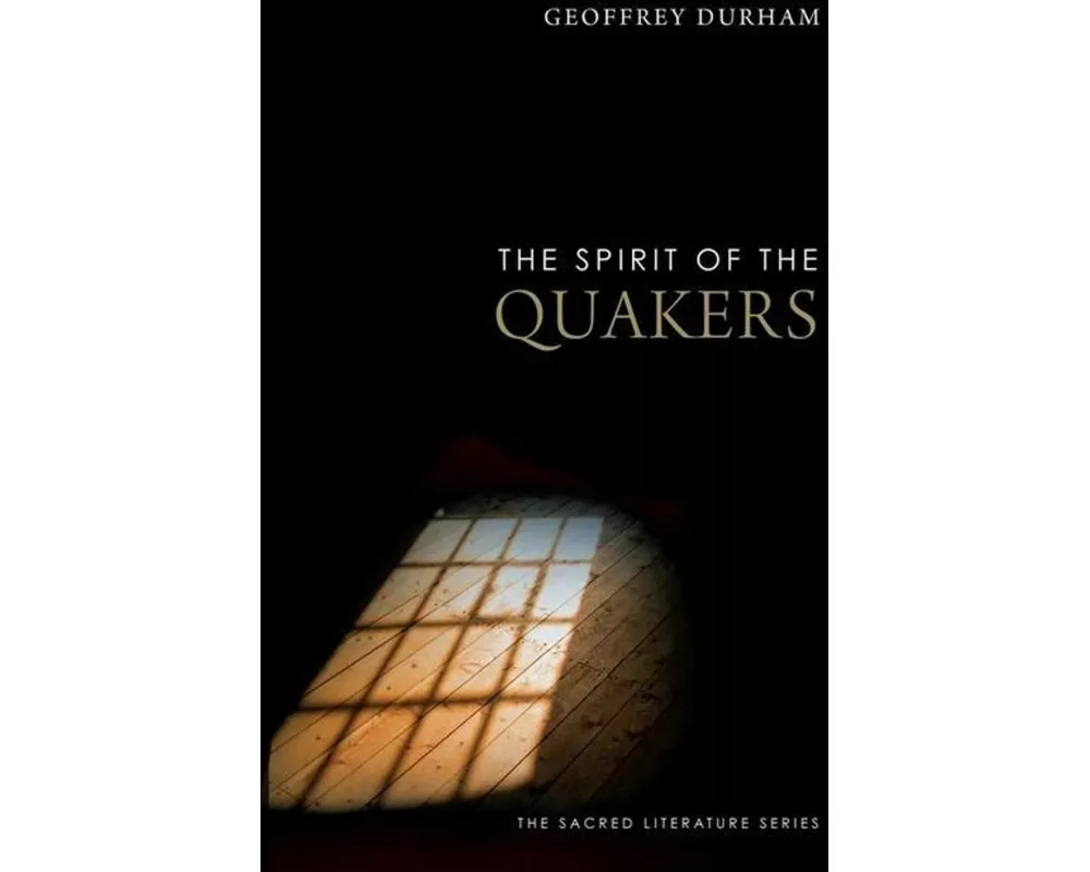 The Spirit of the Quakers