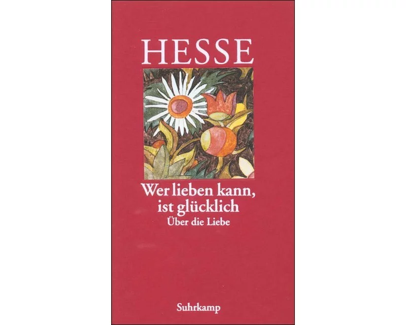 »Wer lieben kann, ist glücklich«
