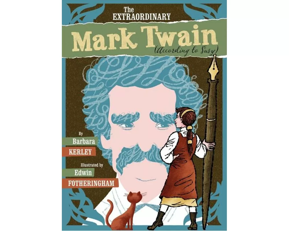 Extraordinary Mark Twain (According to Suzy)