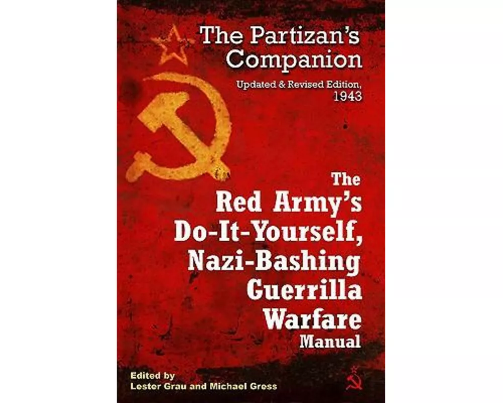 The Red Army's Do-It-Yourself, Nazi-Bashing Guerrilla Warfare Manual
