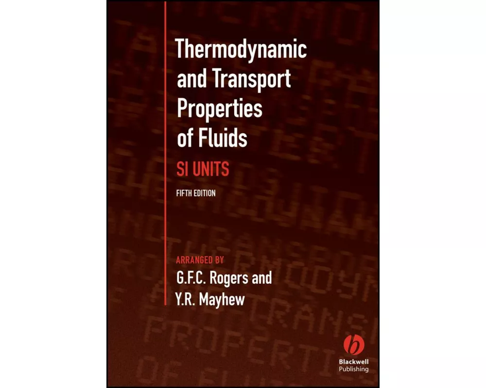 Thermodynamic and Transport Properties of Fluids