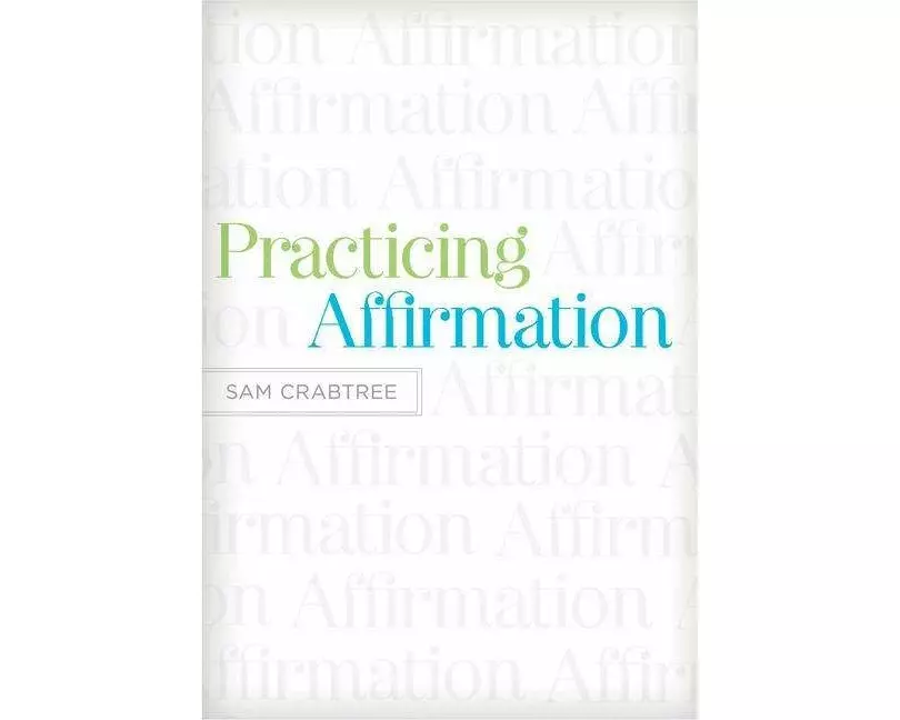 Practicing Affirmation