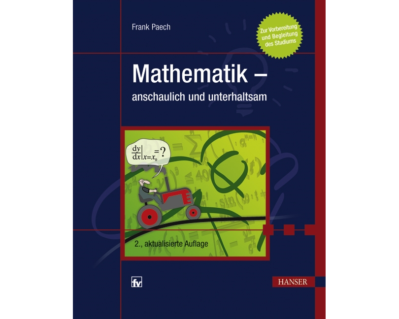 Mathematik - anschaulich und unterhaltsam