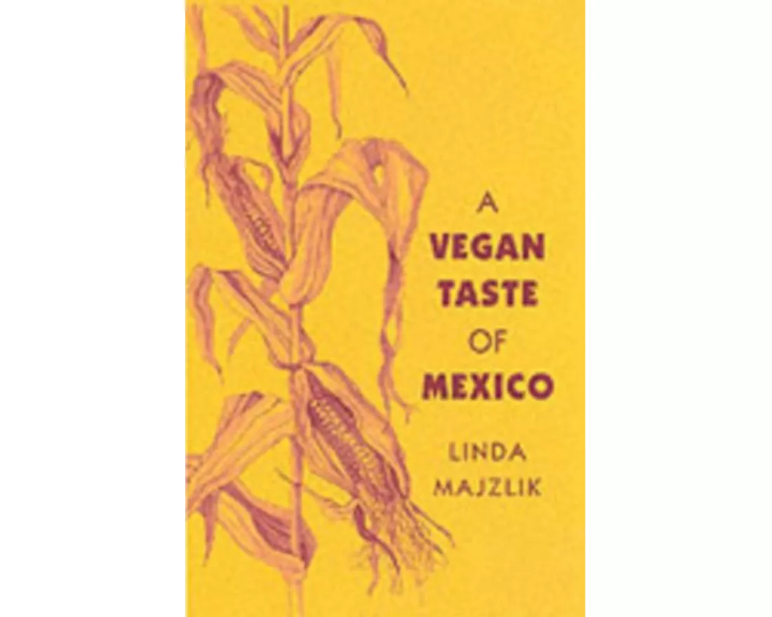 The Vegan Taste of Mexico