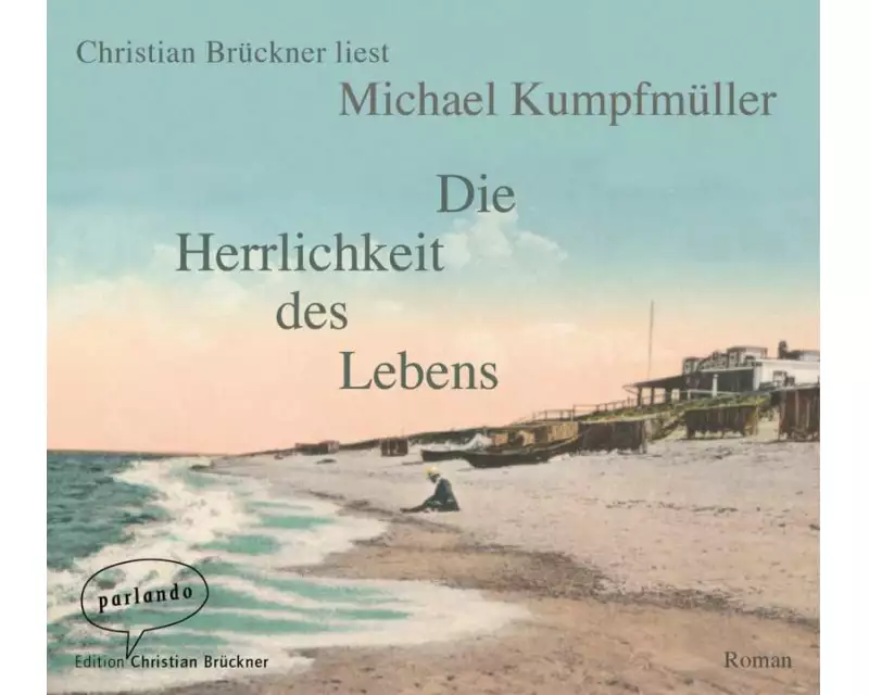 Die Herrlichkeit des Lebens