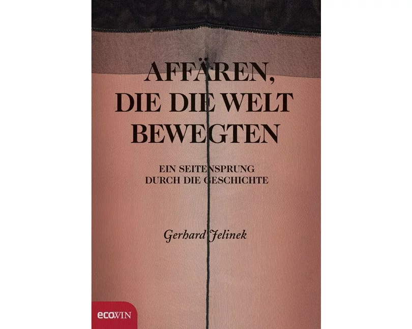 Affären, die die Welt bewegten