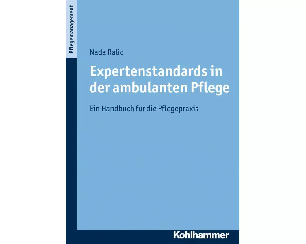 Expertenstandards in der ambulanten Pflege