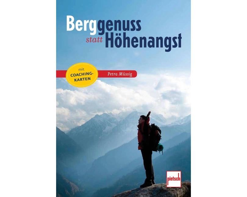 Berggenuss statt Höhenangst