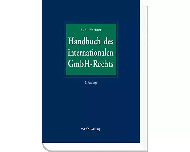 Handbuch des internationalen GmbH-Rechts