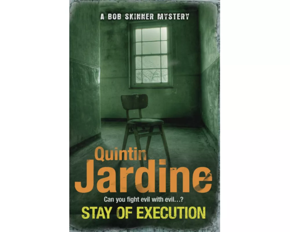 Stay of Execution (Bob Skinner Series, Book 14)