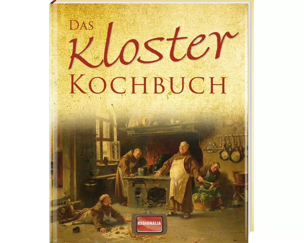 Das Kloster Kochbuch