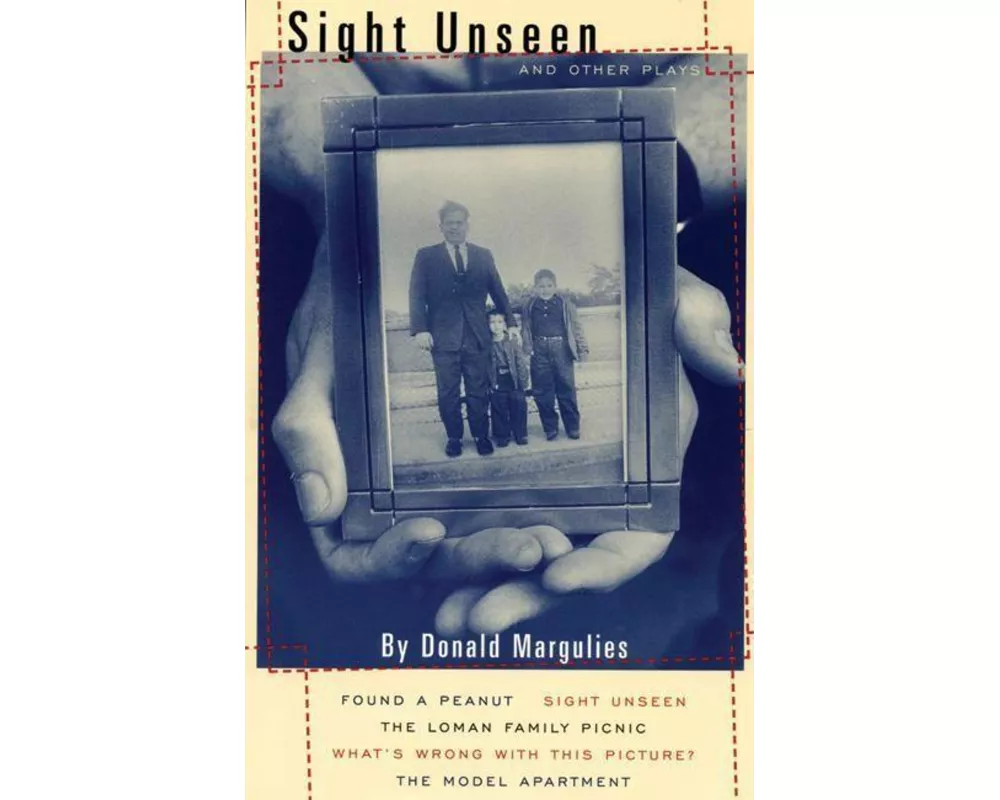 Sight Unseen and Other Plays