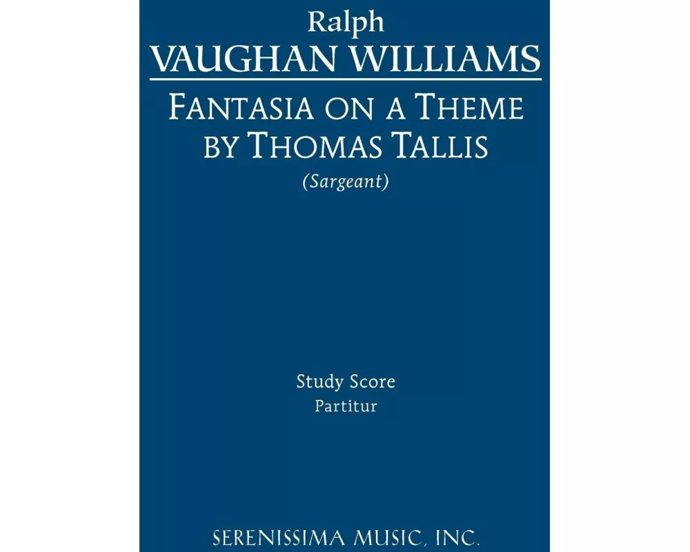 Fantasia on a Theme of Thomas Tallis