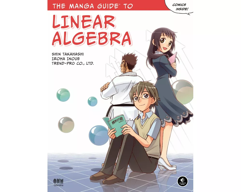 The Manga Guide to Linear Algebra